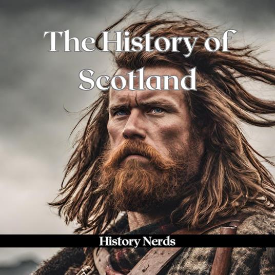 History of Scotland, The