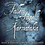 Fallen Angels of Karnataka, The