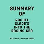 Summary of Rachel Slade’s Into the Raging Sea