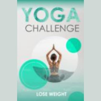 YOGA CHALLENGE LOSE WEIGHT