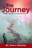 The Journey: Hope in the Midst of Impossibilities