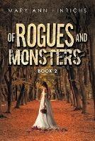 Of Rogues and Monsters: Book 2