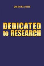 Dedicated to Research