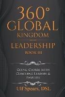 360' Global Kingdom Leadership: Book Iii