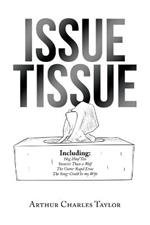 Issue Tissue