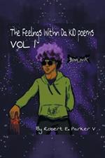 The Feelings Within a Kid Poems: Volume 1