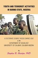 Youth and Terrorist Activities in Borno State, Nigeria