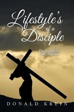 Lifestyle's of a Disciple: The Discipleship Demonstration