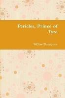 Pericles, Prince of Tyre