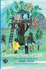 Clinton's Tree of Life: from Kids for Saving Earth By Claudia Carrol Consultant/Editor/Illustrator Tessa Hill