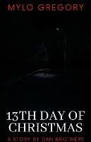 13th Day of Christmas: A psychological thriller