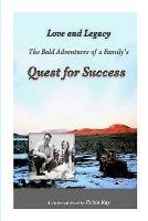 The Bold Adventures of a Family's Quest for Success