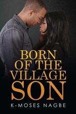 Born of the Village Son