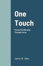 One Touch: Praise And Worship Through Verse