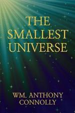 The Smallest Universe