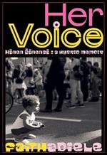 Her Voice: Hänen Ääensä: A Hybrid Memoir
