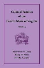 Colonial Families of the Eastern Shore of Virginia, Volume 2