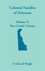 Colonial Families of Delaware, Volume 5