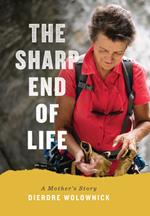 The Sharp End of Life