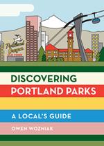 Discovering Portland Parks