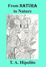 From Natura to Nature: How Love, Imagination, and Integrity Formed the Modern World