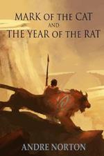 Mark of the Cat and Year of the Rat