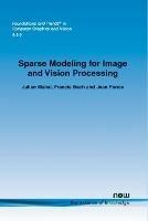 Sparse Modeling for Image and Vision Processing