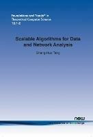 Scalable Algorithms for Data and Network Analysis