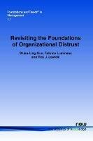 Revisiting the Foundations of Organizational Distrust