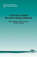 A Survey of Value Sensitive Design Methods