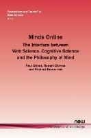 Minds Online: The Interface Between Web Science, Cognitive Science and the Philosophy of Mind