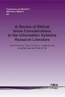 A Review of Ethical Issue Considerations in the Information Systems Research Literature