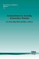 Embodiment in Socially Interactive Robots