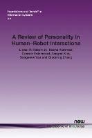 A Review of Personality in Human-Robot Interactions