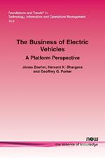 The Business of Electric Vehicles: A Platform Perspective