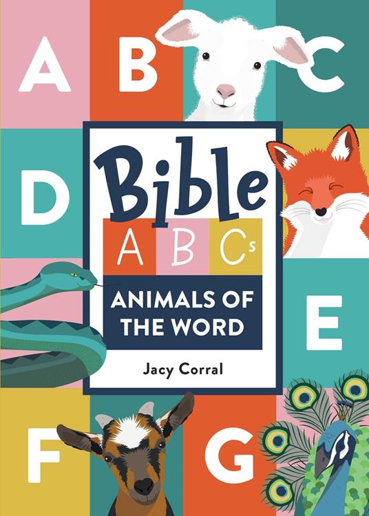 Bible ABCs: Animals of the Word - Jacy Corral - ebook