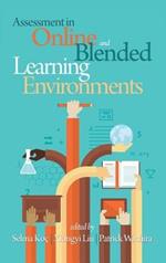 Assessment in Online and Blended Learning Environments