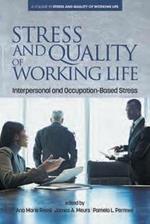 Stress and Quality of Working Life: Interpersonal and Occupation-Based Stress