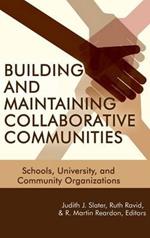 Building and Maintaining Collaborative Communities: Schools, University, and Community Organizations