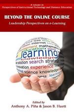 Beyond the Online Course: Leadership Perspectives on e-Learning