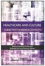 Healthcare and Culture: Subjectivity in Medical Contexts