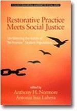 Restorative Practice Meets Social Justice: Un-Silencing the Voices of 