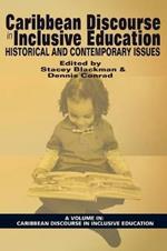 Caribbean Discourse in Inclusive Education: Historical and Contemporary Issues