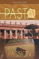 Pasta, Popes, and Passion