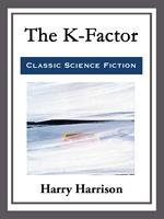 The K-Factor