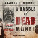 A Rabble of Dead Money