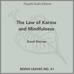 Law of Karma and Mindfulness, The