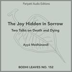 Joy Hidden in Sorrow, The