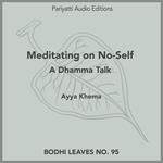 Meditating on No-Self