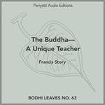 Buddha—A Unique Teacher, The